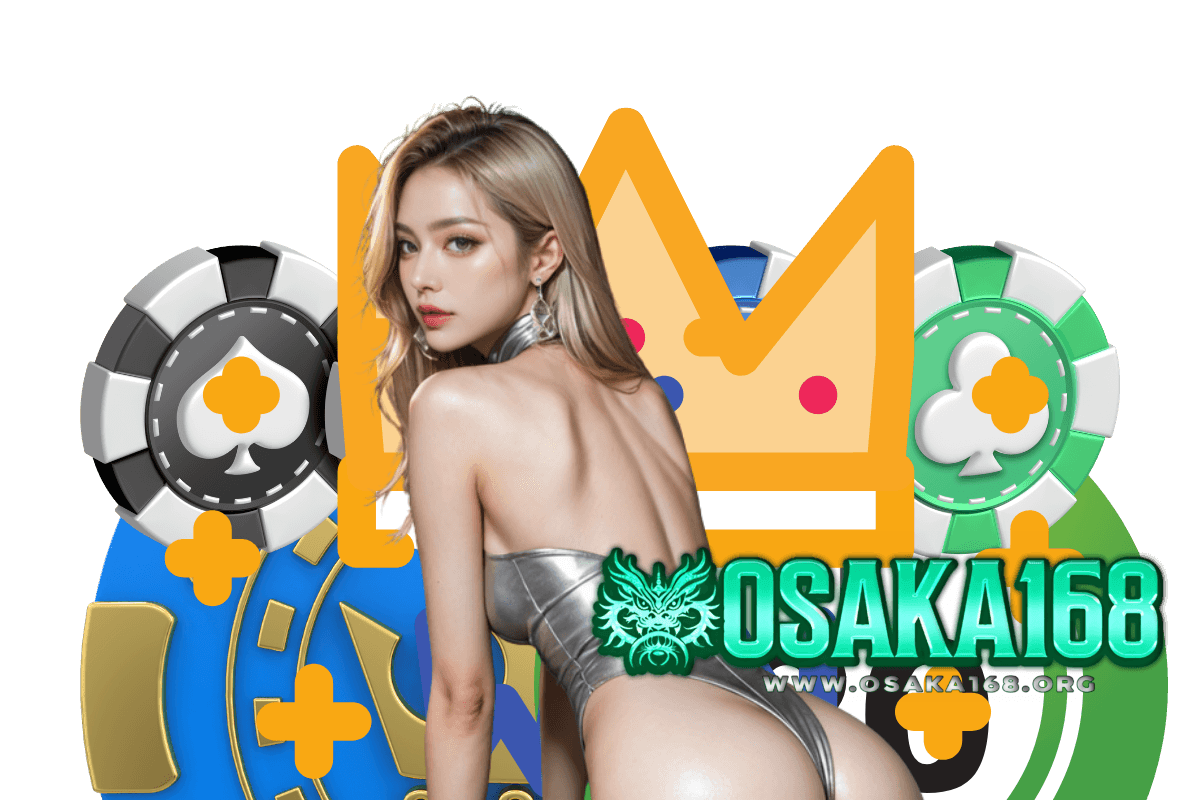 สล็อต osaka168